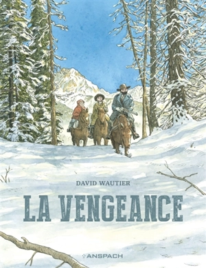 La vengeance - David Wautier