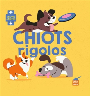 Chiots rigolos - Anna Hurley