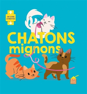 Chatons mignons - Anna Hurley