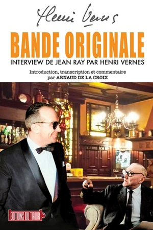 Bande originale : interview de Jean Ray par Henri Vernes - Jean Ray