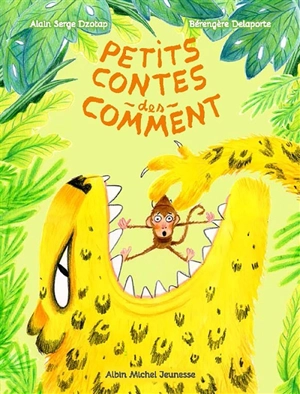 Petits contes des comment - Alain Serge Dzotap