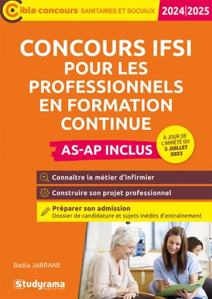 Concours IFSI pour les professionnels en formation continue : AS-AP inclus : 2024-2025 - Badia Jabrane