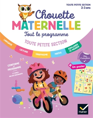 Tout le programme, toute petite section, 2-3 ans : conforme au programme - Florence Doutremepuich