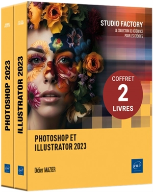 Photoshop et Illustrator 2023 : coffret 2 livres - Didier Mazier