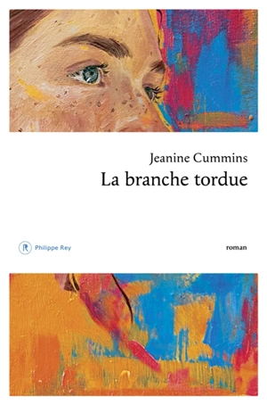 La branche tordue - Jeanine Cummins