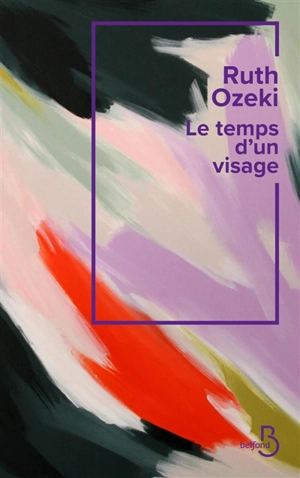 Le temps d'un visage - Ruth Ozeki