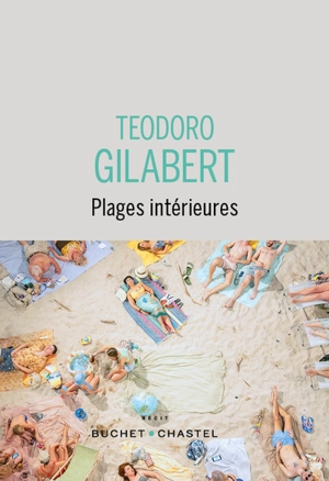 Plages intérieures : récit - Teodoro Gilabert