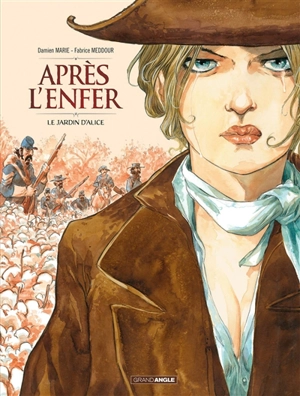 Après l'enfer. Vol. 1. Le jardin d'Alice - Damien Marie