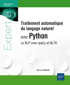 Traitement automatique du langage naturel avec Python : le NLP avec SpaCy et NLTK - Benoît Prieur