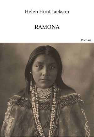 Ramona - Helen Hunt Jackson