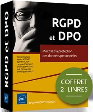 RGPD et DPO : maîtrisez la protection des données personnelles : coffret 2 livres - Dominique Offerlé