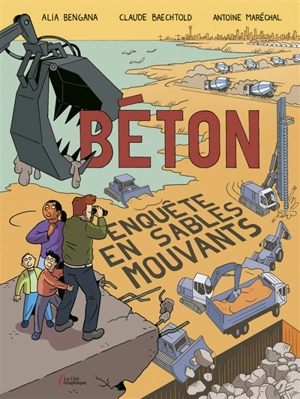 Béton : enquête en sables mouvants - Alia Bengana