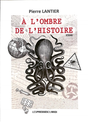 A l'ombre de l'histoire - Pierre Lantier