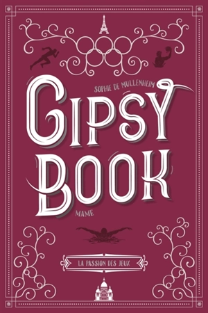 Gipsy book. Vol. 8. La passion des jeux - Sophie de Mullenheim