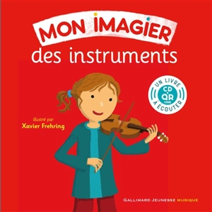 Mon imagier des instruments - Xavier Frehring