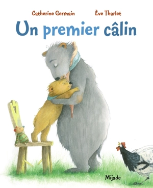 Un premier câlin - Catherine Germain