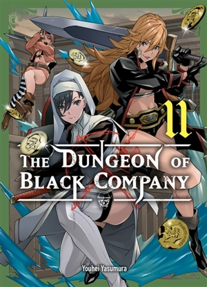 The dungeon of Black company. Vol. 11 - Youhei Yasumura