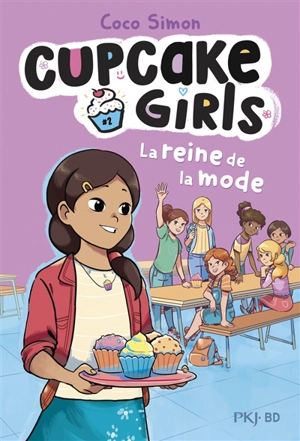 Cupcake girls : la bande dessinée. Vol. 2. La reine de la mode - Coco Simon