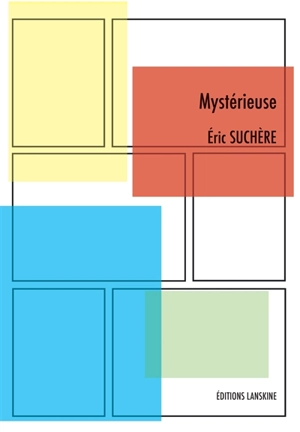 Mystérieuse - Eric Suchère