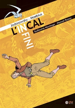 L'Incal infini - Guillaume Montiage