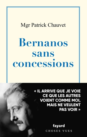 Bernanos sans concessions - Patrick Chauvet