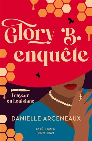 Glory B. enquête : frayeur en Louisiane - Danielle Arceneaux