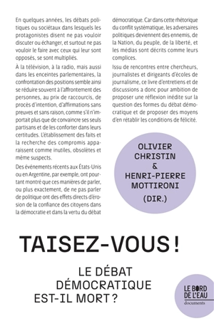 Taisez-vous ! : le débat démocratique est-il mort ?