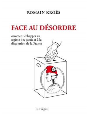 Face au Désordre - Romain Kroës