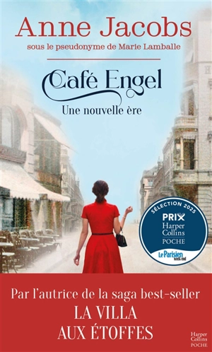 Café Engel. Une nouvelle ère - Anne Jacobs