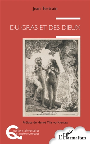 Du gras et des dieux - Jean Tertrain