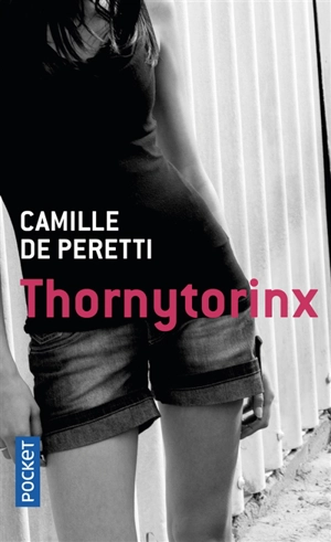 Thornytorinx - Camille de Peretti