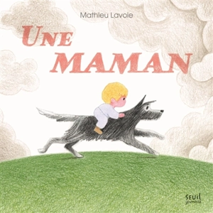 Une maman - Mathieu Lavoie