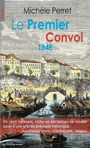 Le premier convoi : 1848 - Michèle Perret