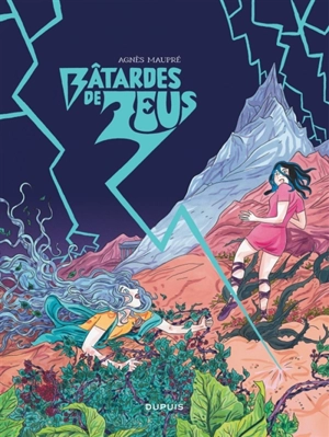 Bâtardes de Zeus - Agnès Maupré