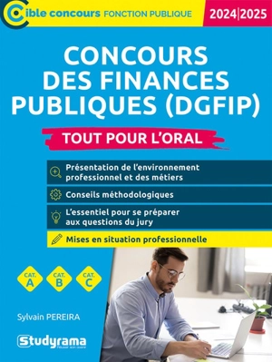 Concours des finances publiques (DGFIP) : tout pour l'oral, cat. A, cat. B, cat. C : 2024-2025 - Sylvain Pereira