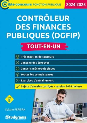 Contrôleur des finances publiques (DGFIP) : tout-en-un, cat. B : 2024-2025 - Sylvain Pereira