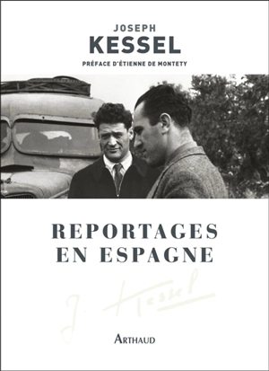 Reportages en Espagne - Joseph Kessel