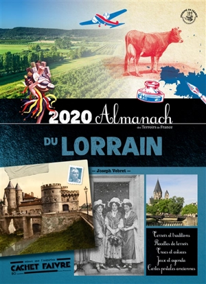 Almanach du Lorrain 2020 - Joseph Vebret