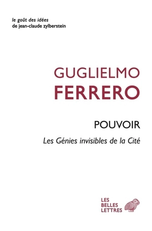 Pouvoir : les génies invisibles de la cité - Guglielmo Ferrero