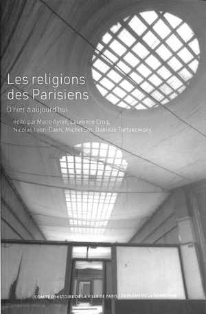 Les religions des Parisiens : d'hier à aujourd'hui