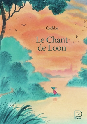 Le chant de Loon - Kochka