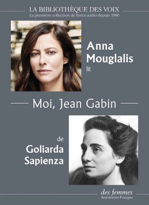 Moi, Jean Gabin - Goliarda Sapienza