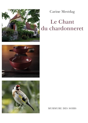 Le chant du chardonneret - Carine Mestdag