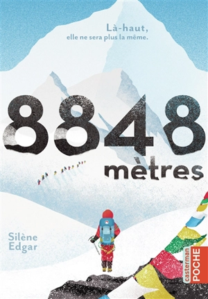 8.848 mètres - Silène Edgar