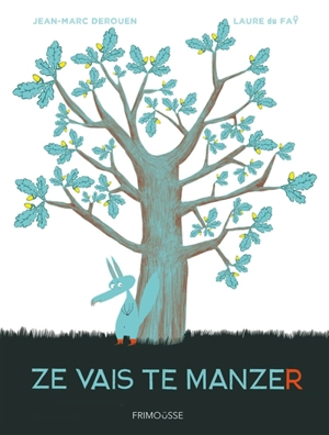 Ze vais te manzer - Jean-Marc Derouen