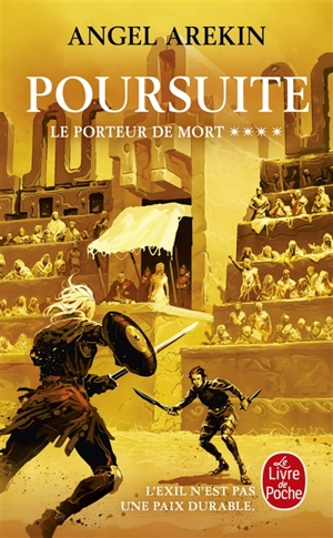 Le porteur de mort. Vol. 4. Poursuite - Angel Arekin