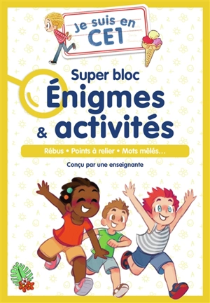 Je suis en CE1 : super bloc énigmes & activités : rébus, points à relier, mots mêlés... - Magdalena