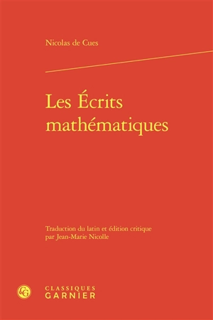 Les écrits mathématiques - Nicolas de Cusa