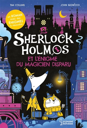 Sherlock Holmos. Sherlock Holmos et l'énigme du magicien disparu - Tim Collins