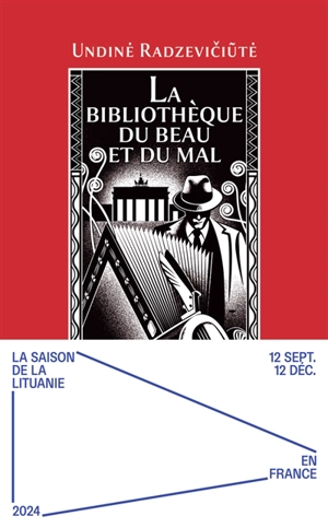 La bibliothèque du beau et du mal - Undine Radzeviciute